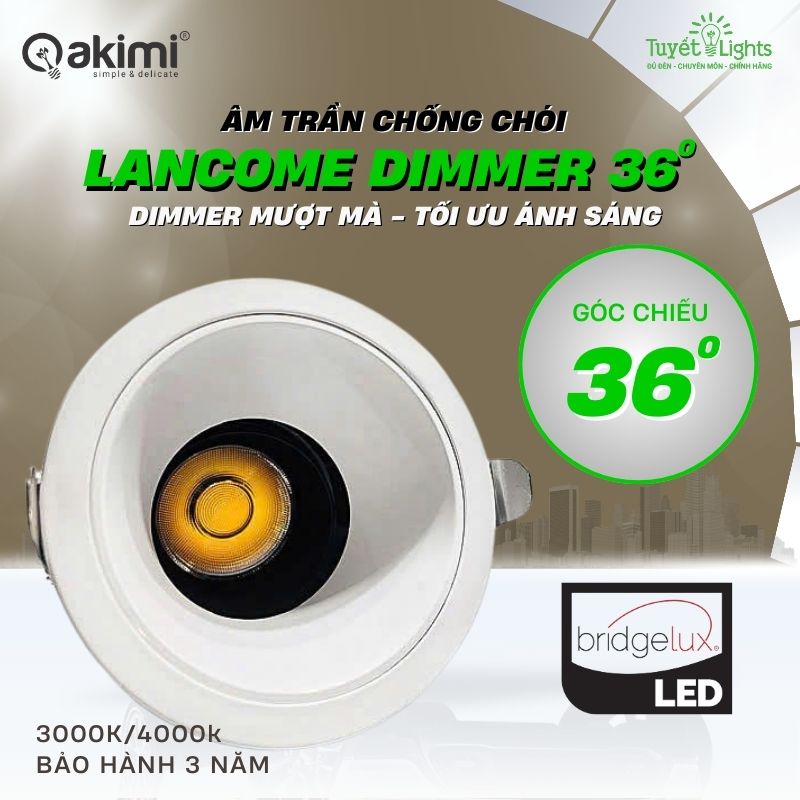 Âm Trần Chống Chói 7W Akimi Lancome Dimmer36